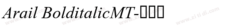 Arail BolditalicMT字体转换